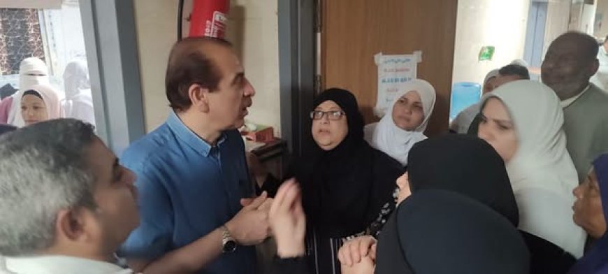 بعد زيارة مفاجأة.. إحالة إدارة مستشفى العياط للتحقيق