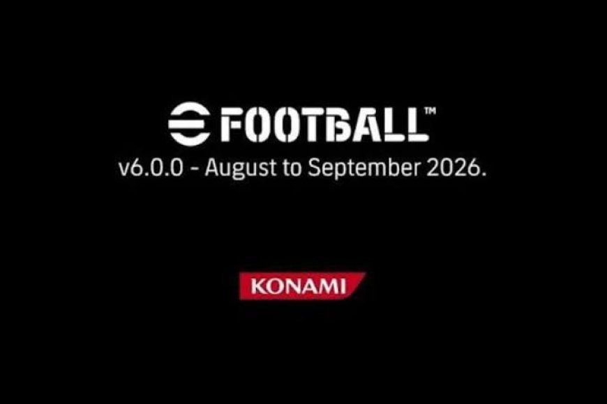 تحديث بيس 2027 eFootball v6.0.0.. موعد الإطلاق وطريقة تنزيل التحديث وأبرز الإضافات الجديدة