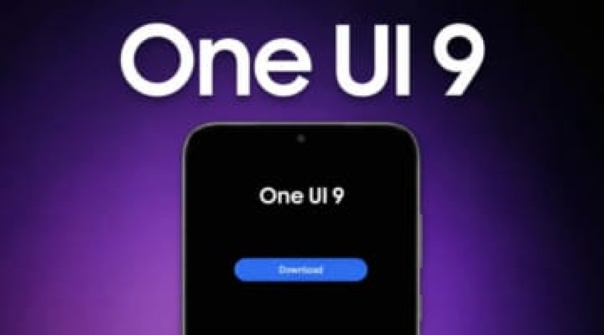 موعد تحديث One UI 9.0 من سامسونج.. أبرز المزايا والهواتف المتوقع حصولها على الواجهة