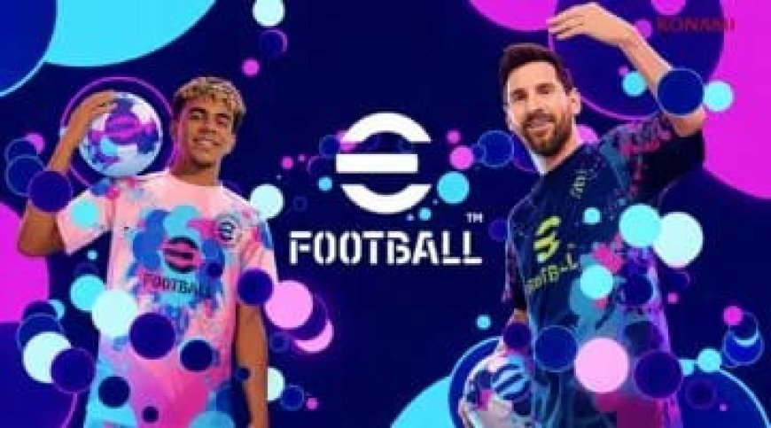 تحديث eFootball 2027 الجديد.. طريقة التنزيل على أندرويد وآيفون وأبرز الإضافات في الإصدار v6.0.0