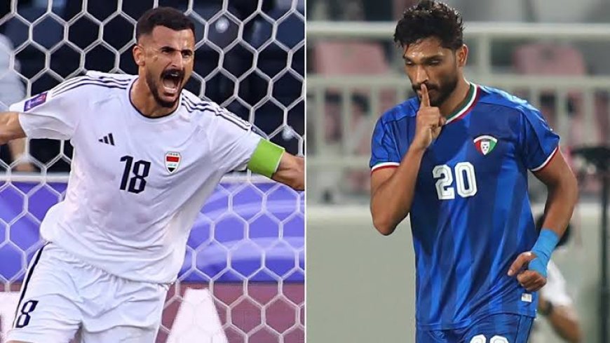 موعد مباراة الكويت والعراق في كأس الخليج 2026 والقنوات الناقله